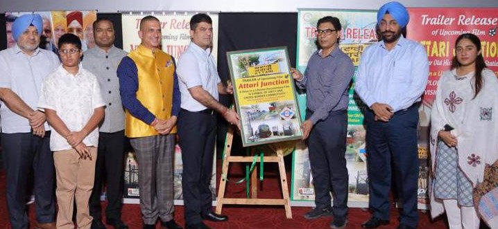 Trailer of film, "Attari Junction”  released; it depicts  Junction as a  symbol of Heritage, culture